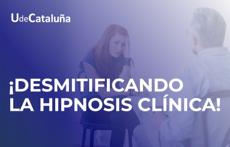 Más allá de la sugestión: Desmitificando la Hipnosis Clínica y sus aplicaciones en la salud